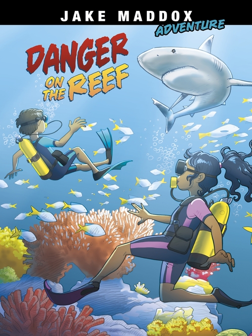 Title details for Danger on the Reef by Jake Maddox - Available